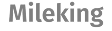 Mileking